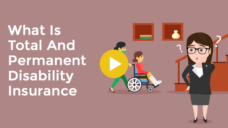 what-is-total-and-permanent-disability-insurance